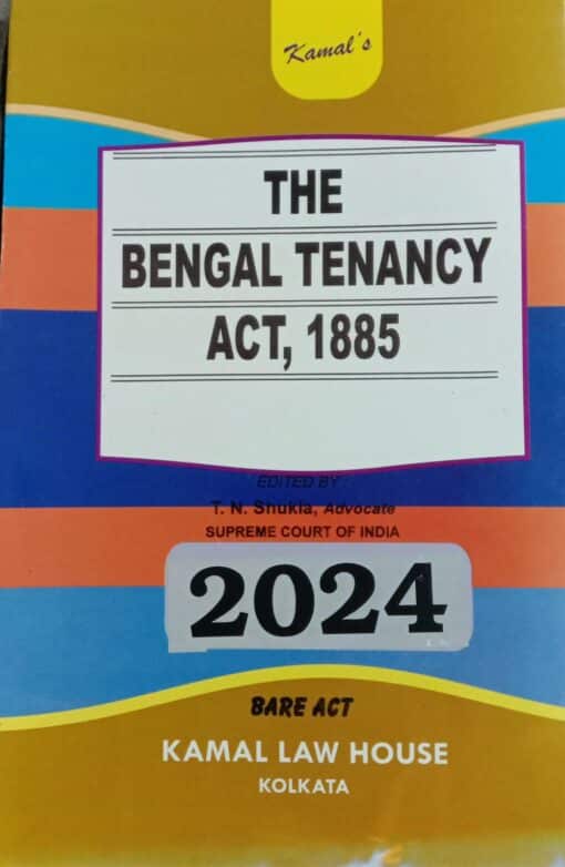 Kamal's The Bengal Tenancy Act, 1885 (Bare Act) - 2024