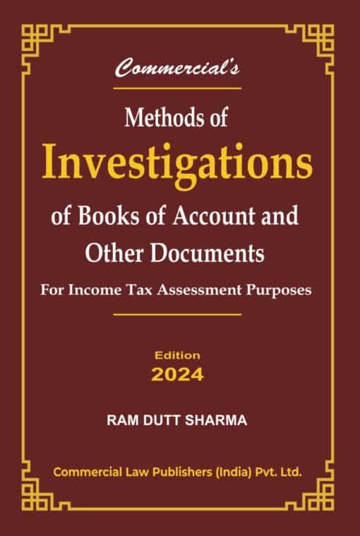 Commercial's Methods of Investigations of Books of Accounts and Other Documents by Ram Dutt Sharma