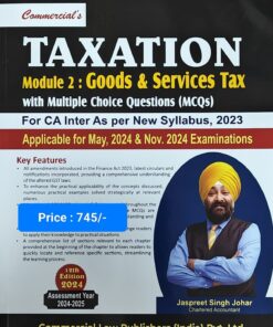 Commercial’s Taxation (Module-II: GST) (CA Inter — New) by Jassprit S Johar