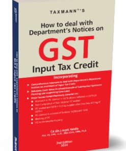 Taxmann's How to Deal with Department's Notices on GST Input Tax Credit by Arpit Haldia
