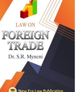 ALA's Law on Foreign Trade by Dr. S.R. Myneni - 1st Edition 2021