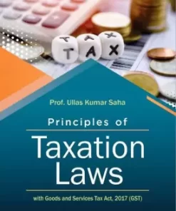 CLP's Principles of Taxation Laws with Goods and Services Tax Act, 2017 (GST) by Ullas Kumar Saha - 2nd Edition 2023