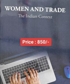 Thomson's Women And Trade : The Indian Context by Sheela Rai