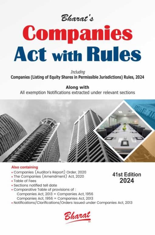 Bharat's Companies Act with Rules (Royal Edition) - 41st Edition February 2024