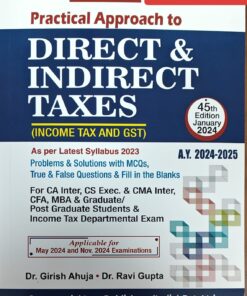 Commercial's Practical Approach To Direct & Indirect Taxes by Girish Ahuja & Ravi Gupta for May 2024 Exam