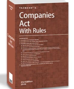 Taxmann's Companies Act with Rules - 21st Edition January 2024