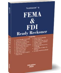 Taxmann's FEMA & FDI Ready Reckoner by Taxmann - 20th Edition 2024