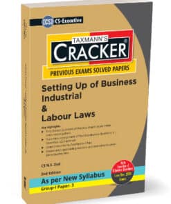 Taxmann's Cracker - Setting Up of Business Industrial & Labour Laws by N S Zad for June 2024 Exams