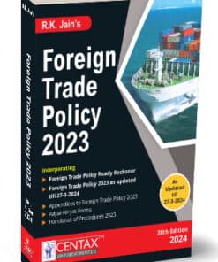 Centax's Foreign Trade Policy 2023 by R.K Jain - 28th Edition April 2024
