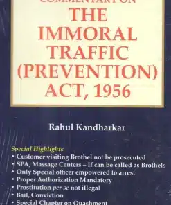 Whitesmann's Commentary on The Immoral Traffic (Prevention) Act , 1956 by Rahul Kandharkar