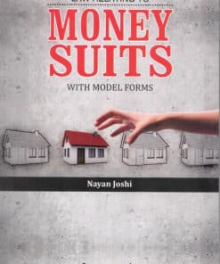 KP's Law Relating to Money Suits with Model Forms by Nayan Joshi - Edition 2024