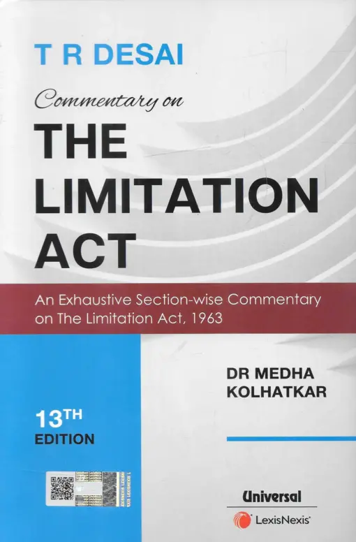 LexisNexis's Commentary on The Limitation Act by T R Desai