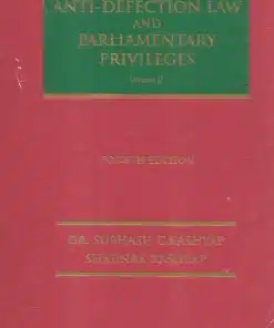 MLH's Anti-Defection Law and Parliamentary Privileges by Dr. Subhash C Kashyap - 4th Edition 2023