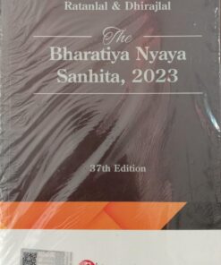 Lexis Nexis's The Bharatiya Nyaya Sanhita, 2023 (PB) by Ratanlal & Dhirajlal