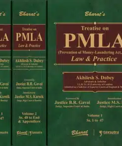 Bharat's Treatise on PMLA - Law and Practice by Akhilesh S. Dubey - 1st Edition 2023