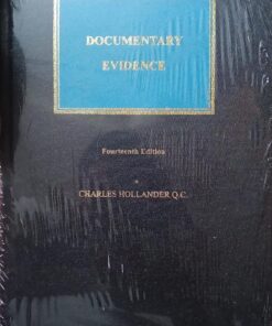 Sweet & Maxwell's Documentary Evidence by Charles Hollander QC - 14th Indian Reprint 2023
