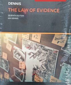 Sweet & Maxwell's The Law of Evidence by Ian Dennis - 7th South Asian Edition 2024
