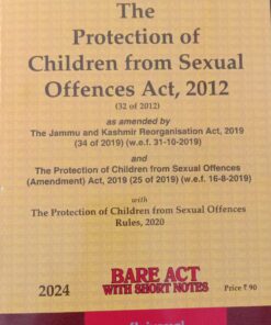 Lexis Nexis’s Protection of Children from Sexual Offences Act, 2012 (Bare Act) - 2024 Edition