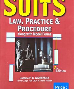ALH's Suits Law Practice And Procedure Along With Model Forms by P.S. Narayana - 7th Edition 2024