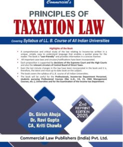 Commercial's Principles of Taxation Law by Girish Ahuja - 2nd Reprint Edition 2025