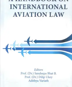 Thomson's A Handbook on International Aviation Law by Sandeepa Bhat B - 1st Edition 2023
