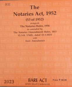 Professional’s The Notaries Act, 1952 (Bare Act) - 2023 Edition