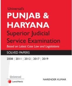 Lexis Nexis's Punjab and Haryana Superior Judicial Service Solved Papers by Narender Kumar