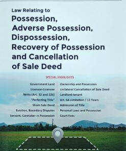 Whitesmann's Law Relating to Possession, Adverse Possession, Dispossession, Recovery of Possession and Cancellation of Sale Deed by Rahul Kandharkar