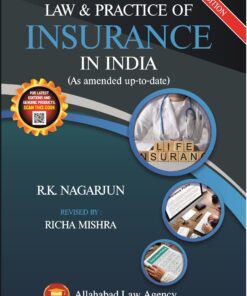 ALA's Law and Practice of Insurance In India by R.K Nagarjun - 4th Edition 2023