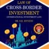 ALA's Law of Cross-Border Investment by Dr. S.R. Myneni - 1st Edition 2023