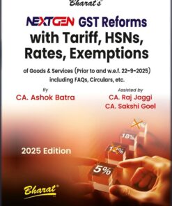 Bharat's NEXTGEN GST Reforms with Tariff, HSNs, Rates, Exemptions by CA Ashok Batra