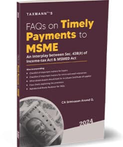 Taxmann's FAQs on Timely Payments to MSME by Srinivasan Anand G - 1st Edition February 2024