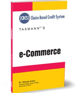 Taxmann's e-Commerce | CBCS by Shivani Arora - 1st Edition Reprint February 2024
