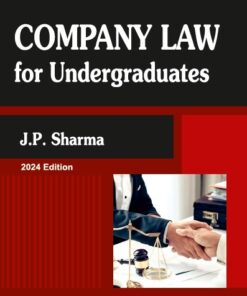 Bharat's Company Law for Undergraduates by J.P. Sharma - 1st Edition 2024