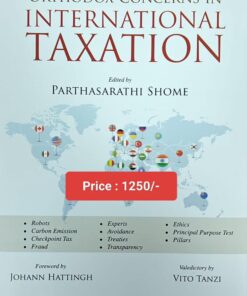 Oakbridge's New Range & Orthodox Concerns in International Taxation by Parthasarathi Shome