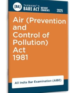 Taxmann's Air (Prevention and Control of Pollution) Act 1981 – Bare Act without Comments | AIBE - Edition 2025