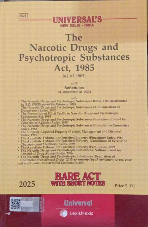 Lexis Nexis’s Narcotic Drugs and Psychotropic Substances Act, 1985 (Bare Act) - 2025 Edition