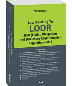 Taxmann's Law Relating to LODR | SEBI (Listing Obligations and Disclosure Requirements) Regulations 2015 - 1st Edition 2024