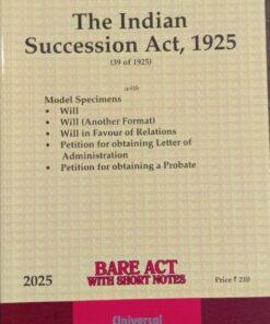 Lexis Nexis’s The Indian Succession Act, 1925 (Bare Act) - 2025 Edition