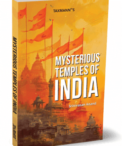Taxmann's Mysterious Temples of India by Srinivasan Anand G. - Edition 2025