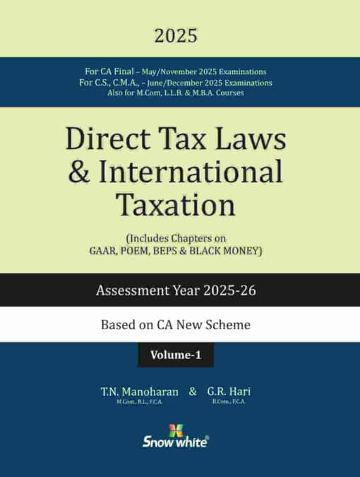 Snow white's Direct Tax Laws & International Taxation by T. N. Manoharan for May 2025