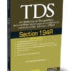 Taxmann's TDS on Benefits or Perquisites under Section 194R by Srinivasan Anand G.