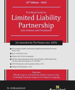 Snow white's Practical Guide to Limited Liability Partnership by PL. Subramanian