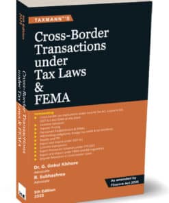 Taxmann's Cross-Border Transactions under Tax Laws and FEMA by G. Gokul Kishore
