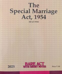 Lexis Nexis’s The Special Marriage Act, 1954 (Bare Act) - 2025 Edition