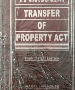 Kamal's Transfer of Property Act by B.B. Mitra - 21st Edition Reprint 2025