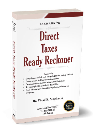 Direct Taxes Ready Reckoner by Vinod K Singhania