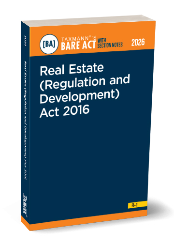 Taxmann’s Real Estate (Regulation and Development) Act 2016 – Bare Act with Section Notes