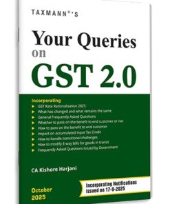 Taxmann's Your Queries on GST 2.0 by Kishore Harjani - 1st Edition October 2025
